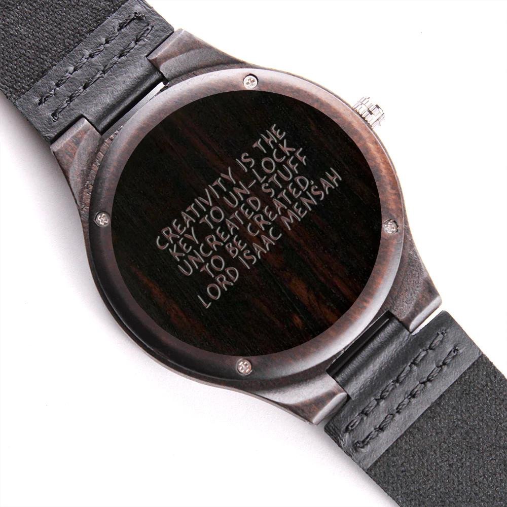 Creativity Is The Key To Key To Unlock Uncreated Stuff To Be Created Engraved Wooden Watch
