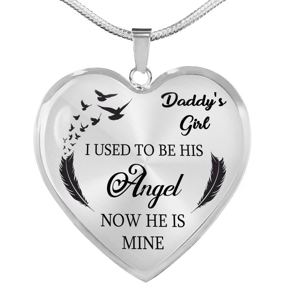 Daddy's Girl I Used To Be His Angel Heart Pendant Necklace Memorial Gift For Father