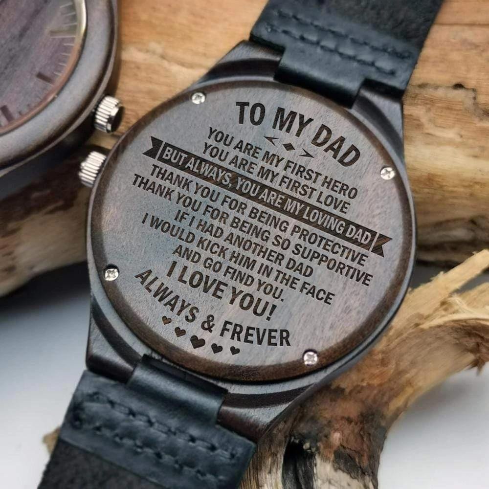 Engraved Wooden Watch Gift For Dad You Are My First Hero