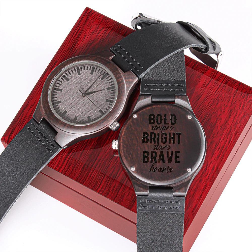 Engraved Wooden Watch Gift For Him Bold Stripes Bright Stars Brave Hearts
