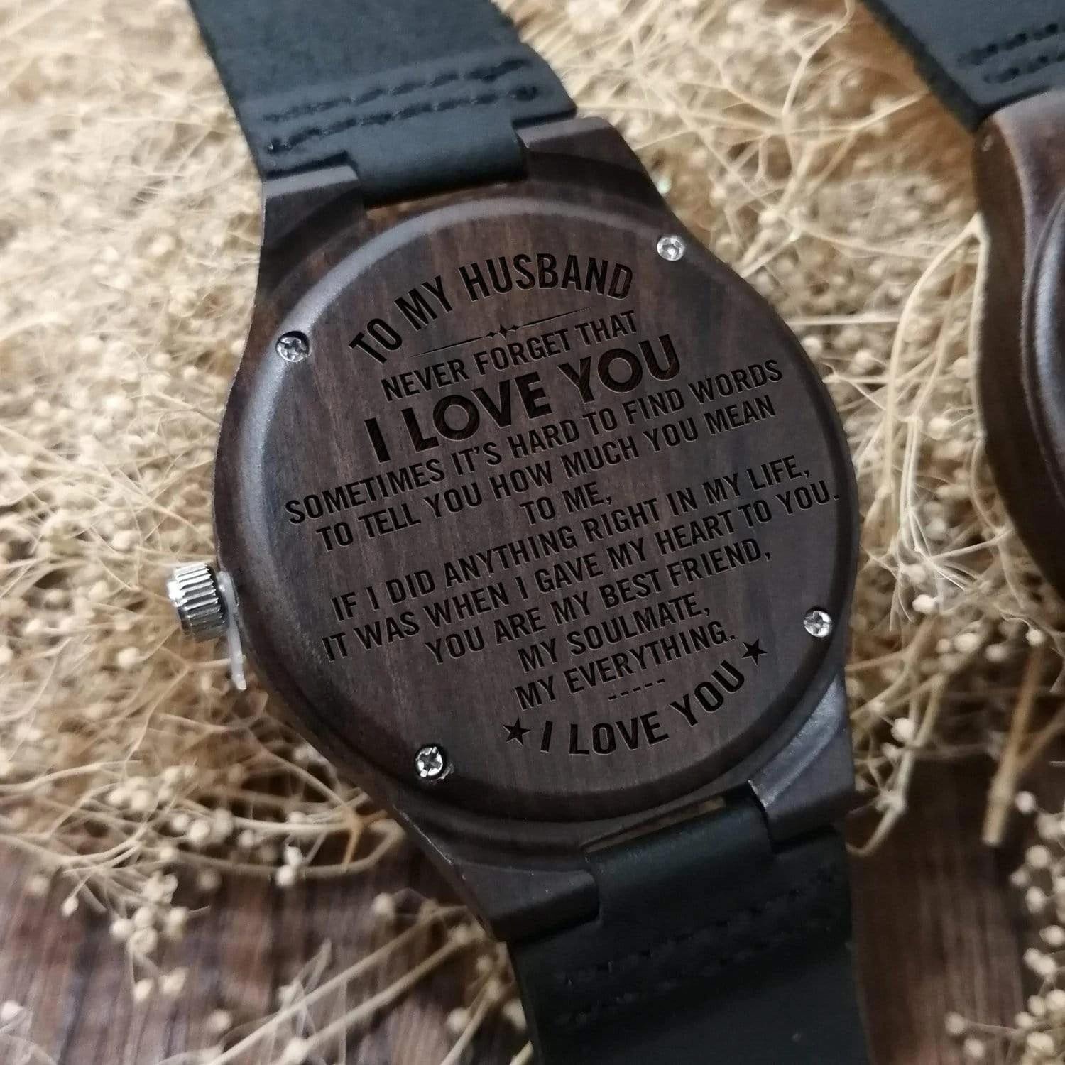 Engraved Wooden Watch Perfect Gift For Husband Never Forget That I Love You Always