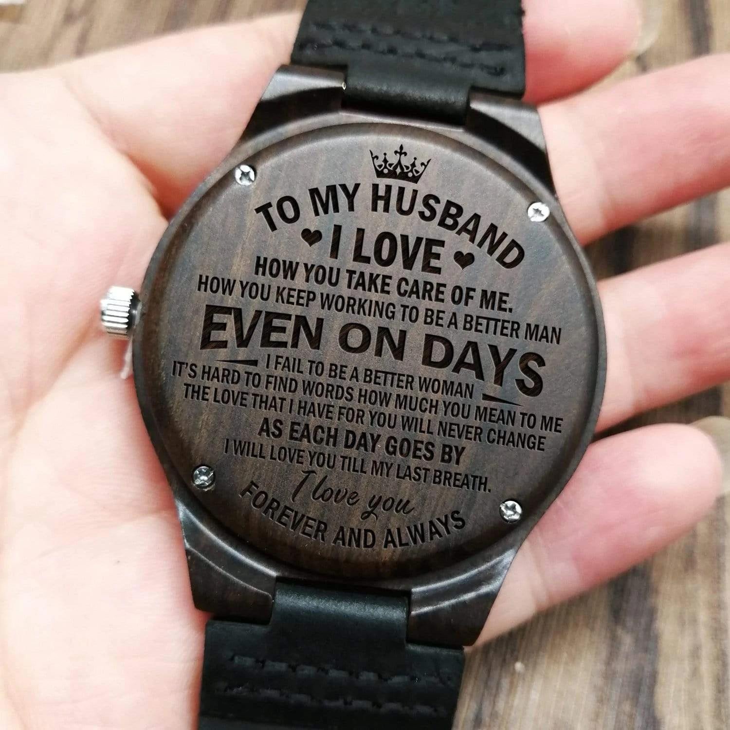 Engraved Wooden Watch Unique Gift For Husband I Love How You Take Care Of Me