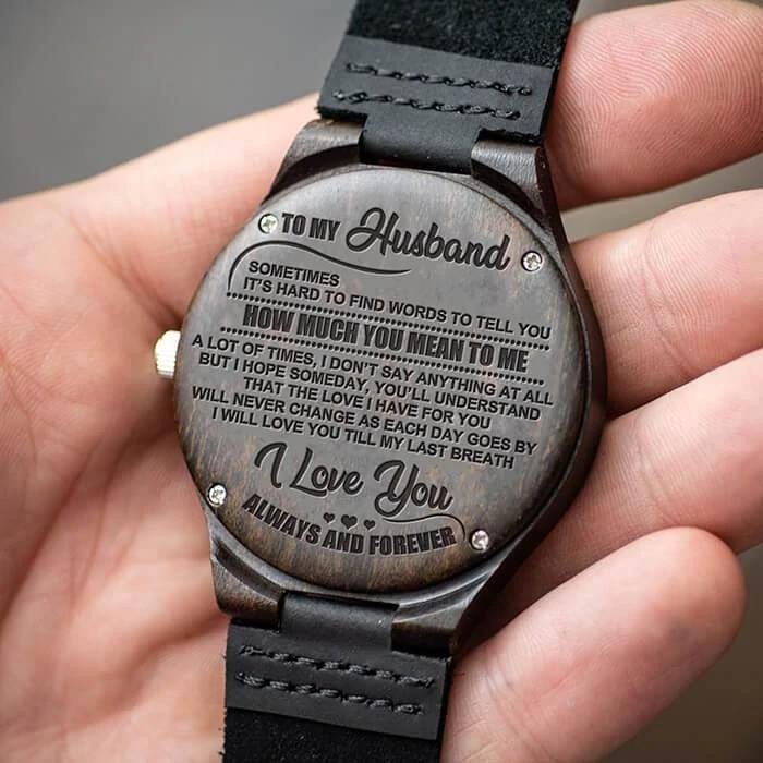Engraved Wooden Watch Unique Gift For Husband I Love You Till My Last Breath