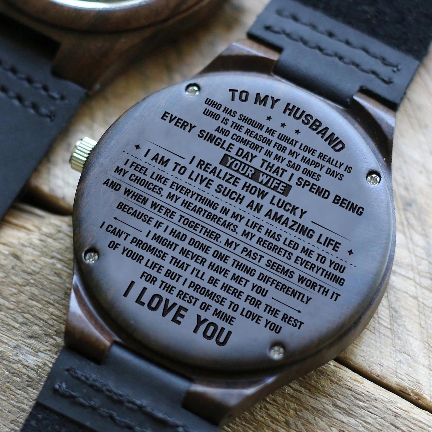 Every Single Day That I Spend Being Your Wife Engraved Wooden Watch Gift For Husband
