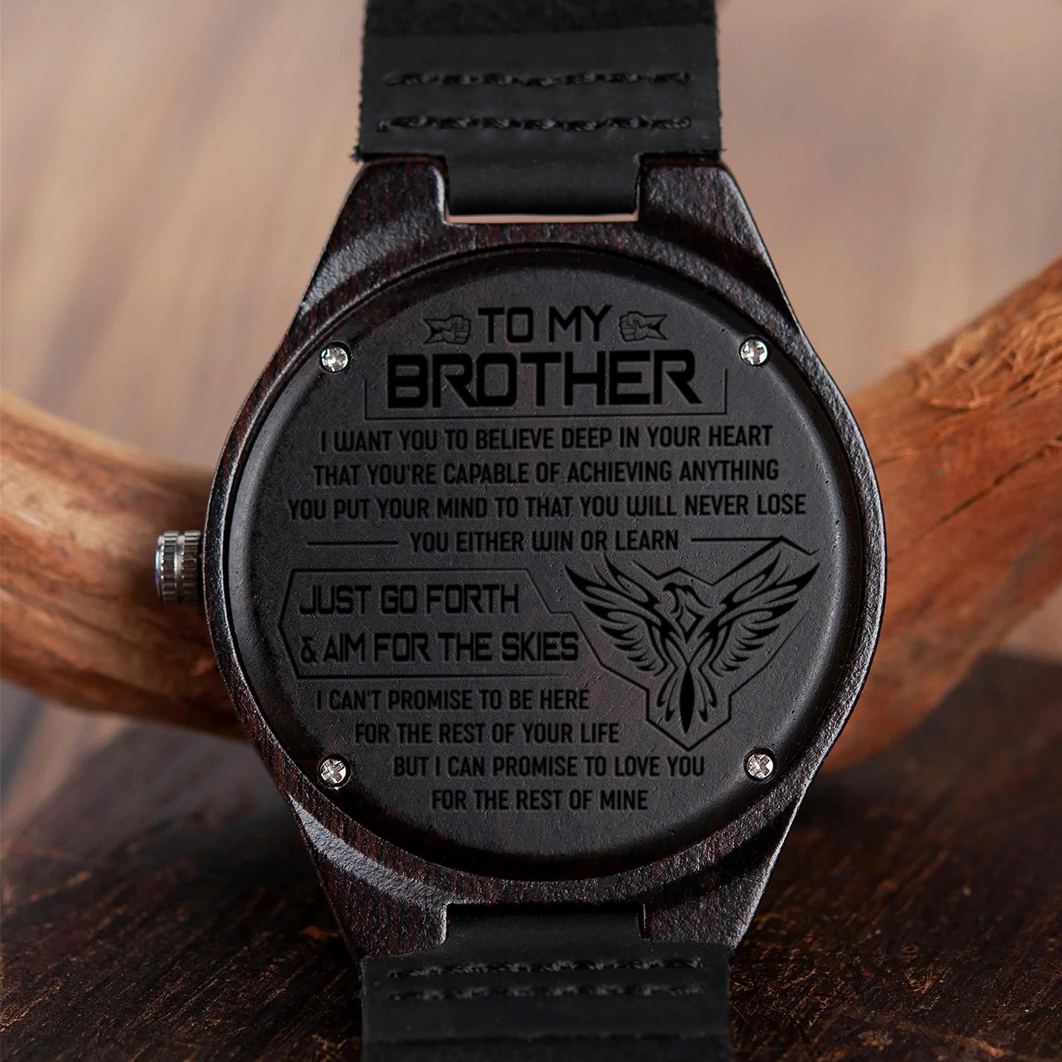 Gift For Brother Just Go Forth And Aim For The Skies Cool Design Engraved Wooden Watch