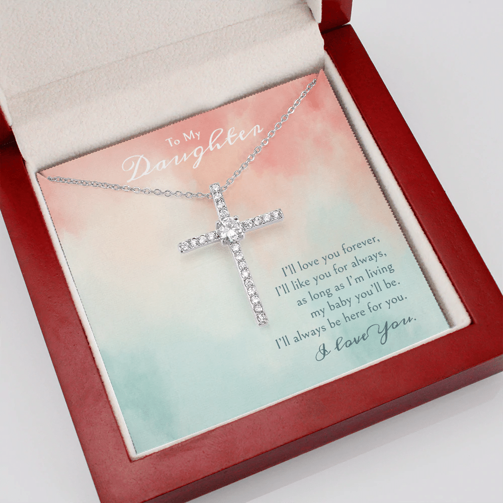 Gift For Daughter CZ Cross Necklace I'll Always Be Here For You