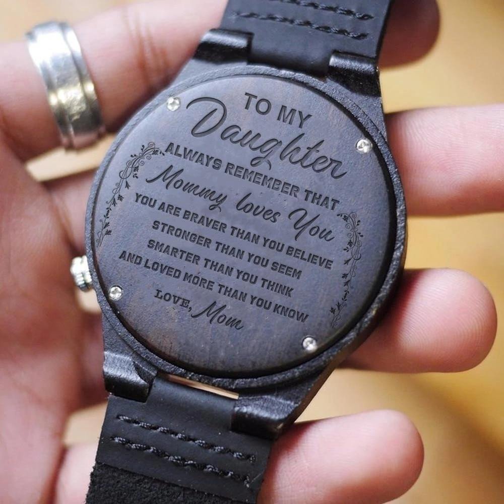Gift For Daughter From Mom Mommy Loves You Engraved Wooden Watch