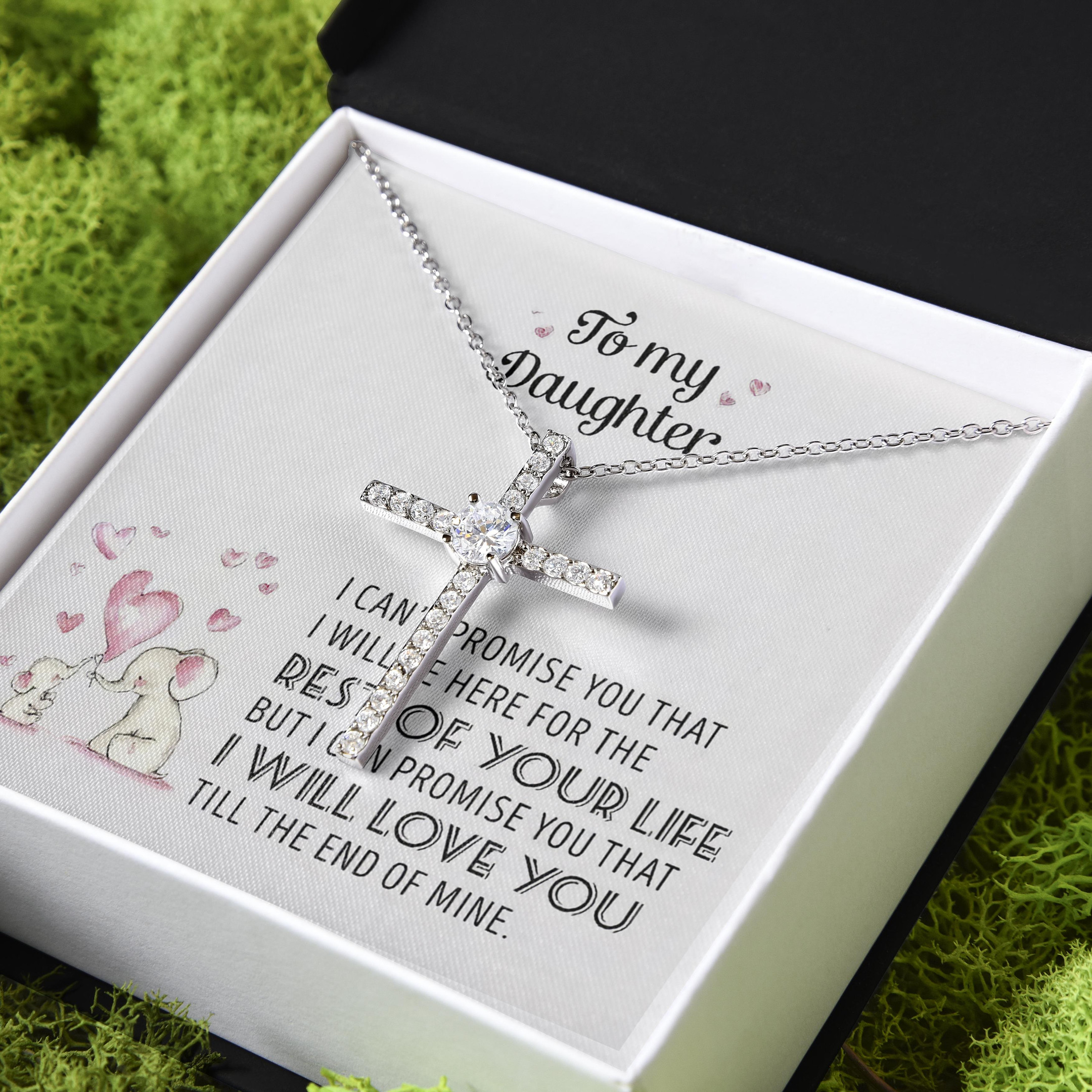 Gift For Daughter I Will Love You Till The End Of Minea CZ Cross Necklace