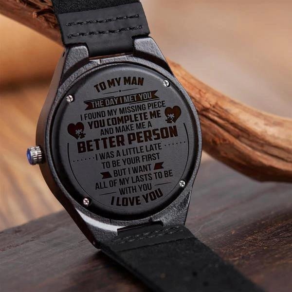 Gift For Him You Complete Me And Make Me A Better Person Engraved Wooden Watch