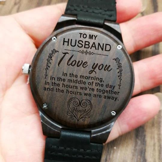 Gift For Husband In The Hours We Are Away Engraved Wooden Watch