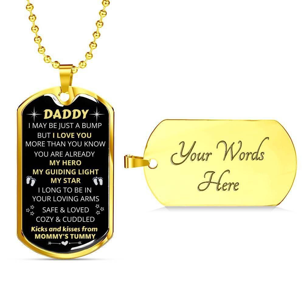 I May Be Just A Bump But I Love You More Than You Know Dog Tag Necklace Gift For Dad To Be