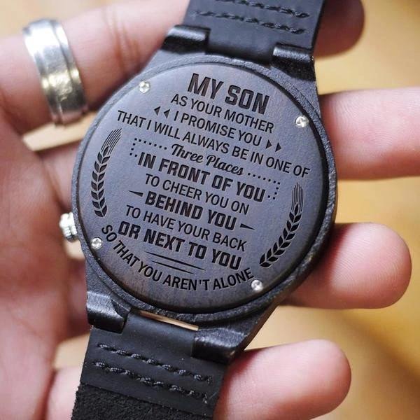 Mom Gift For Son Always Be In One Of Three Places Cool Design Engraved Wooden Watch