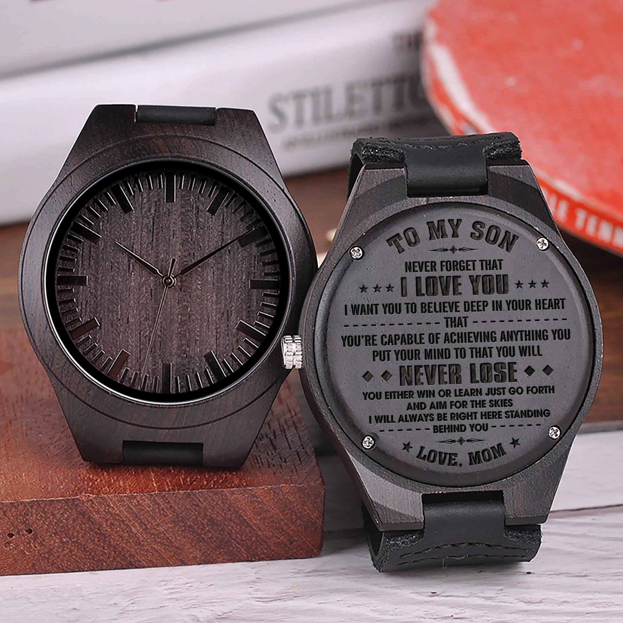 Mom Gift For Son You Will Never Lose Engraved Wooden Watch