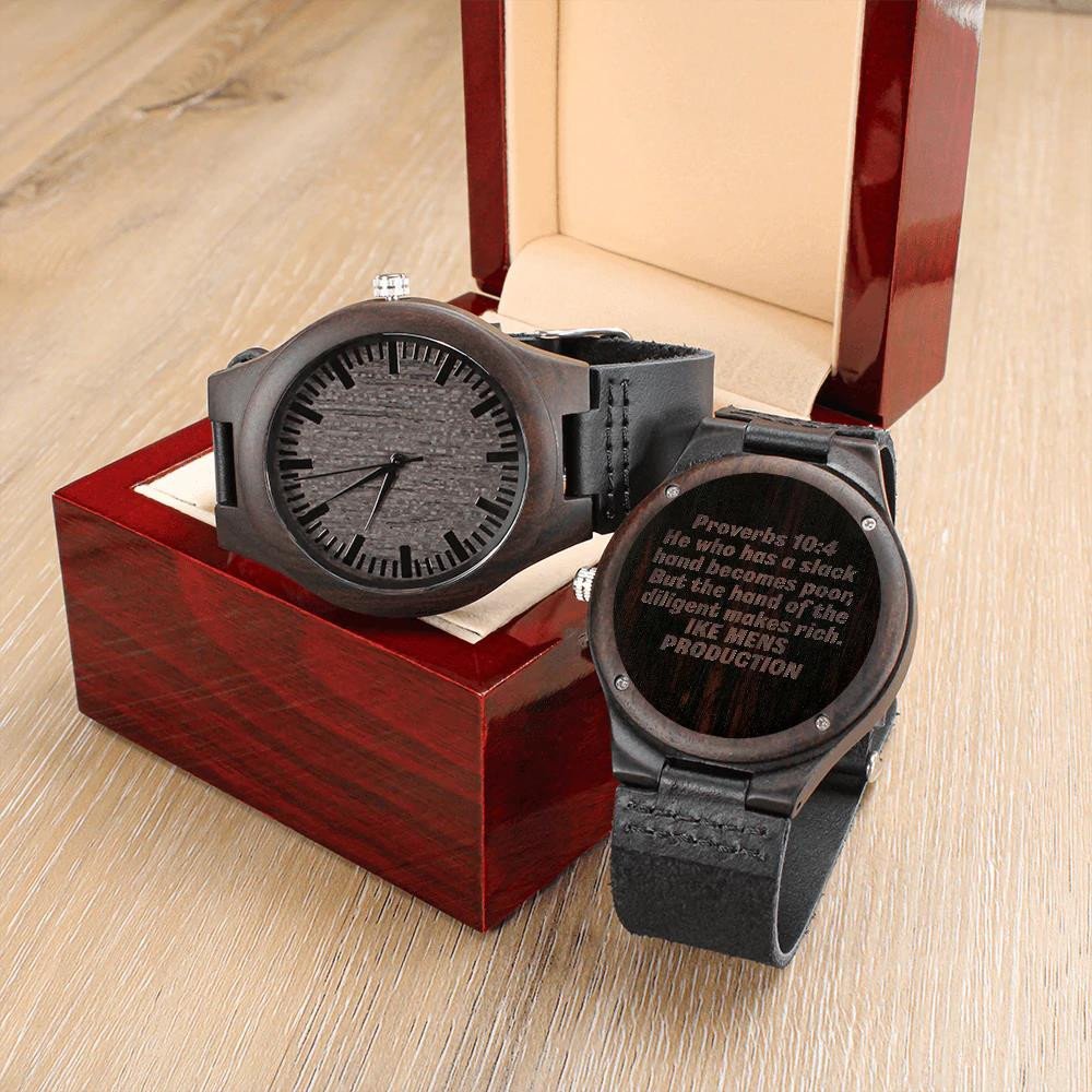 Proverbs He Who Has A Slack Hand Becomes Poor Cool Design Engraved Wooden Watch