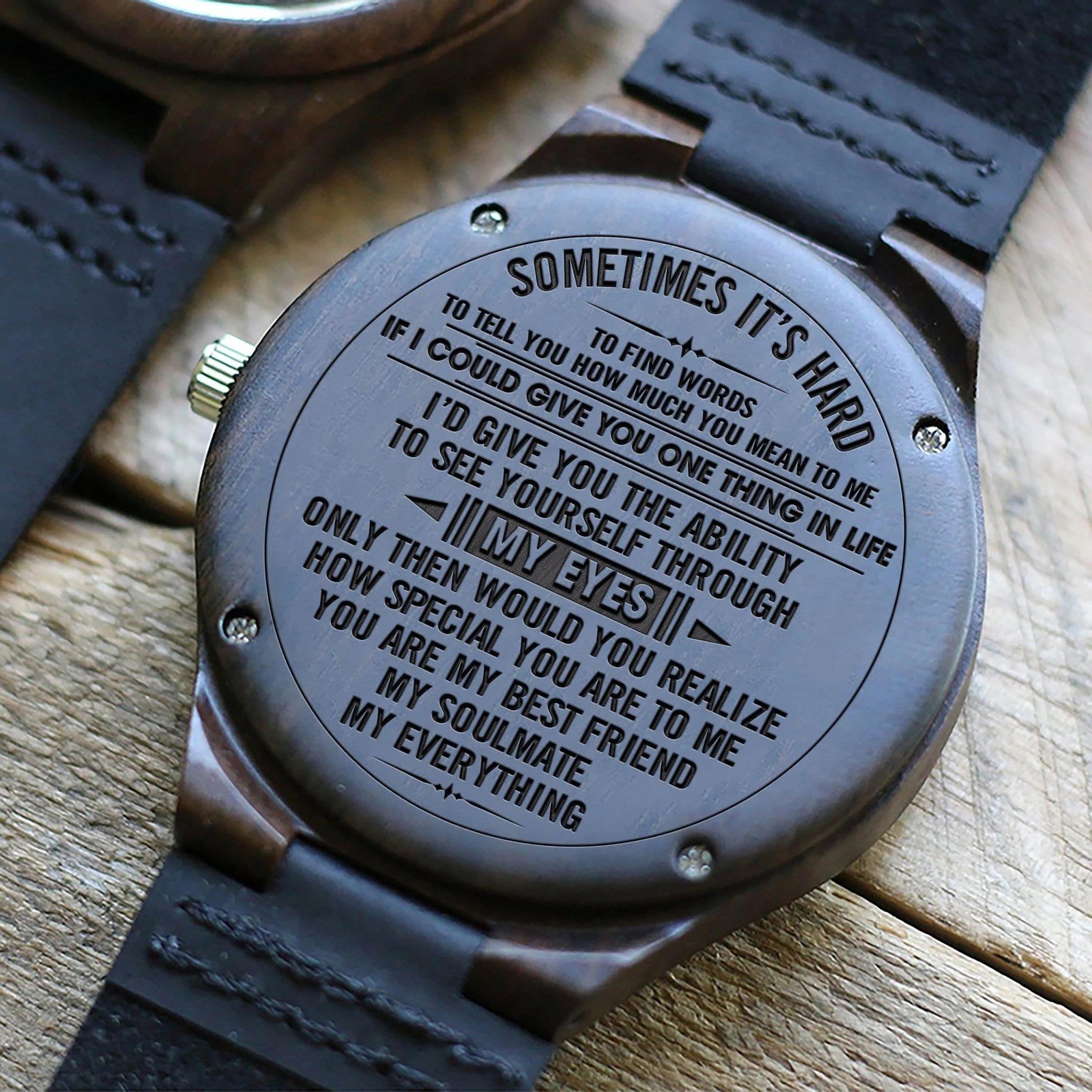 See Yourself Through My Eyes Engraved Wooden Watch Gift For Husband