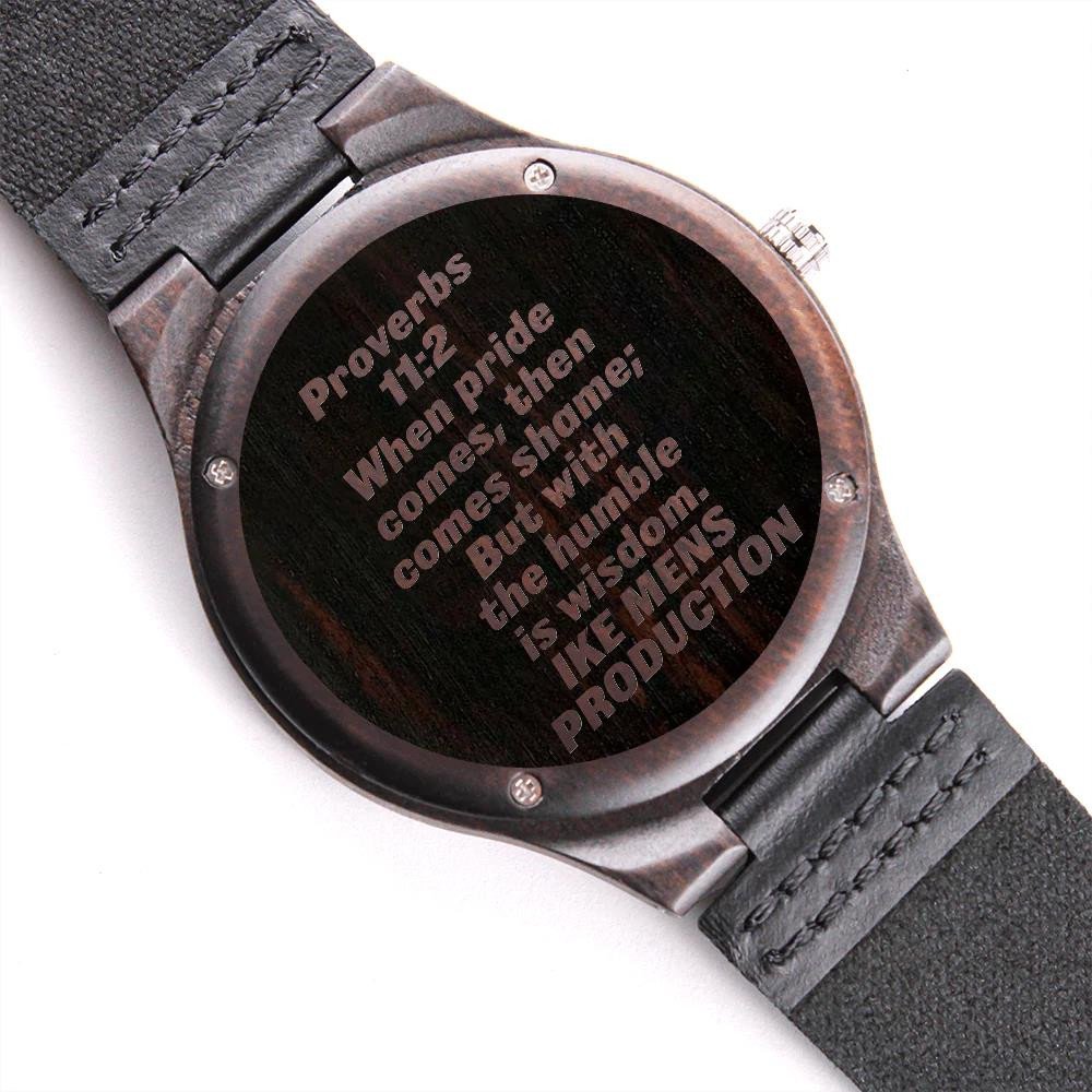 When Pride Comes Then Comes Shame Cool Design Engraved Wooden Watch