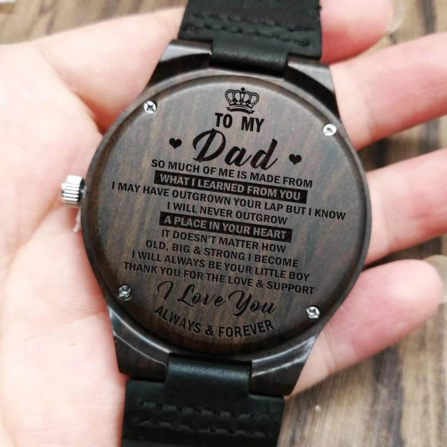 Wonderful Engraved Wooden Watch Gift For Dad I Will Never Outgrow