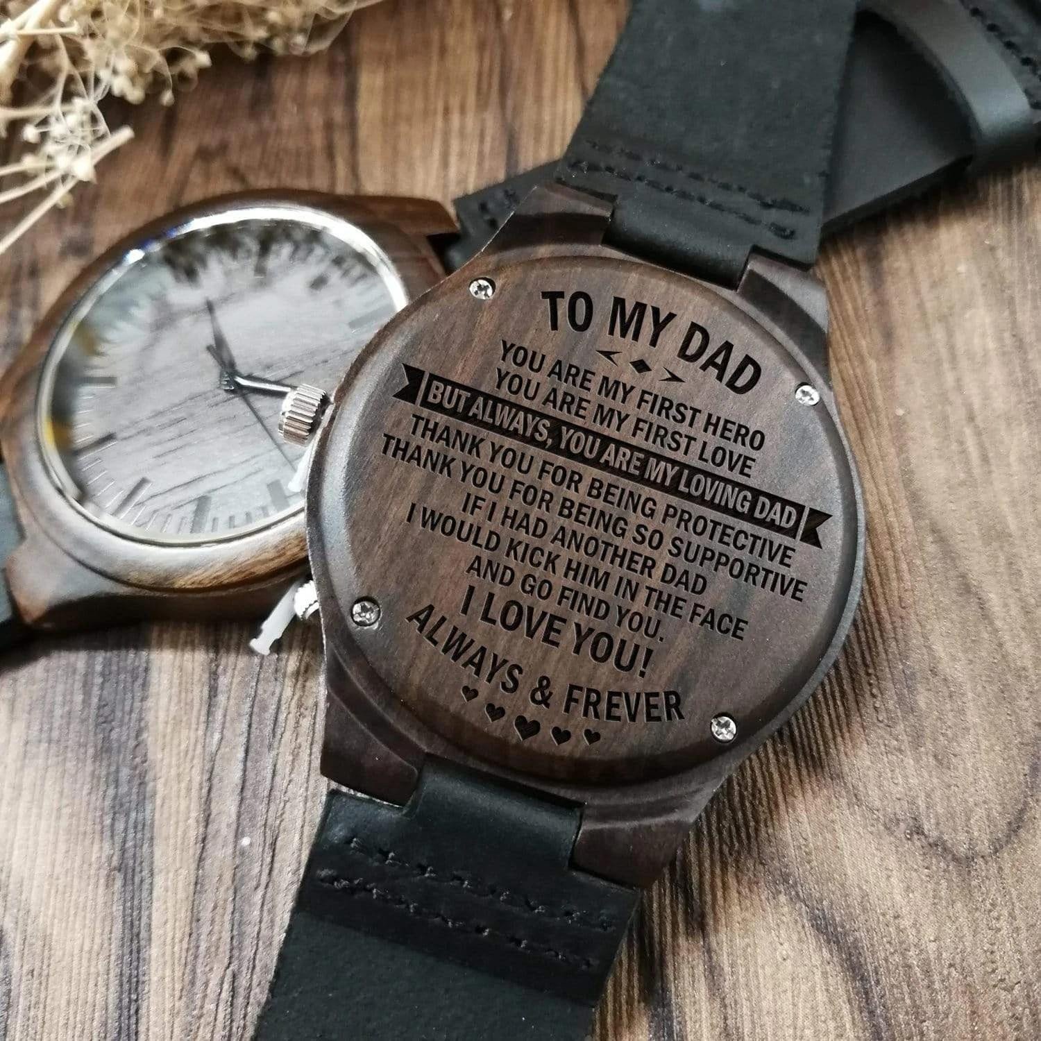 Wonderful Engraved Wooden Watch Gift For Dad You Are My First Hero