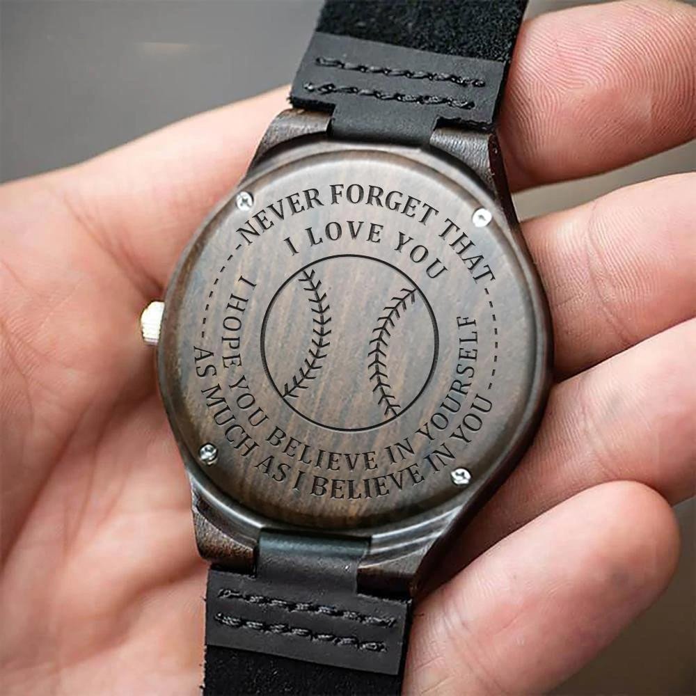 Wonderful Engraved Wooden Watch Gift For Son Never Forget That I Love You Softball