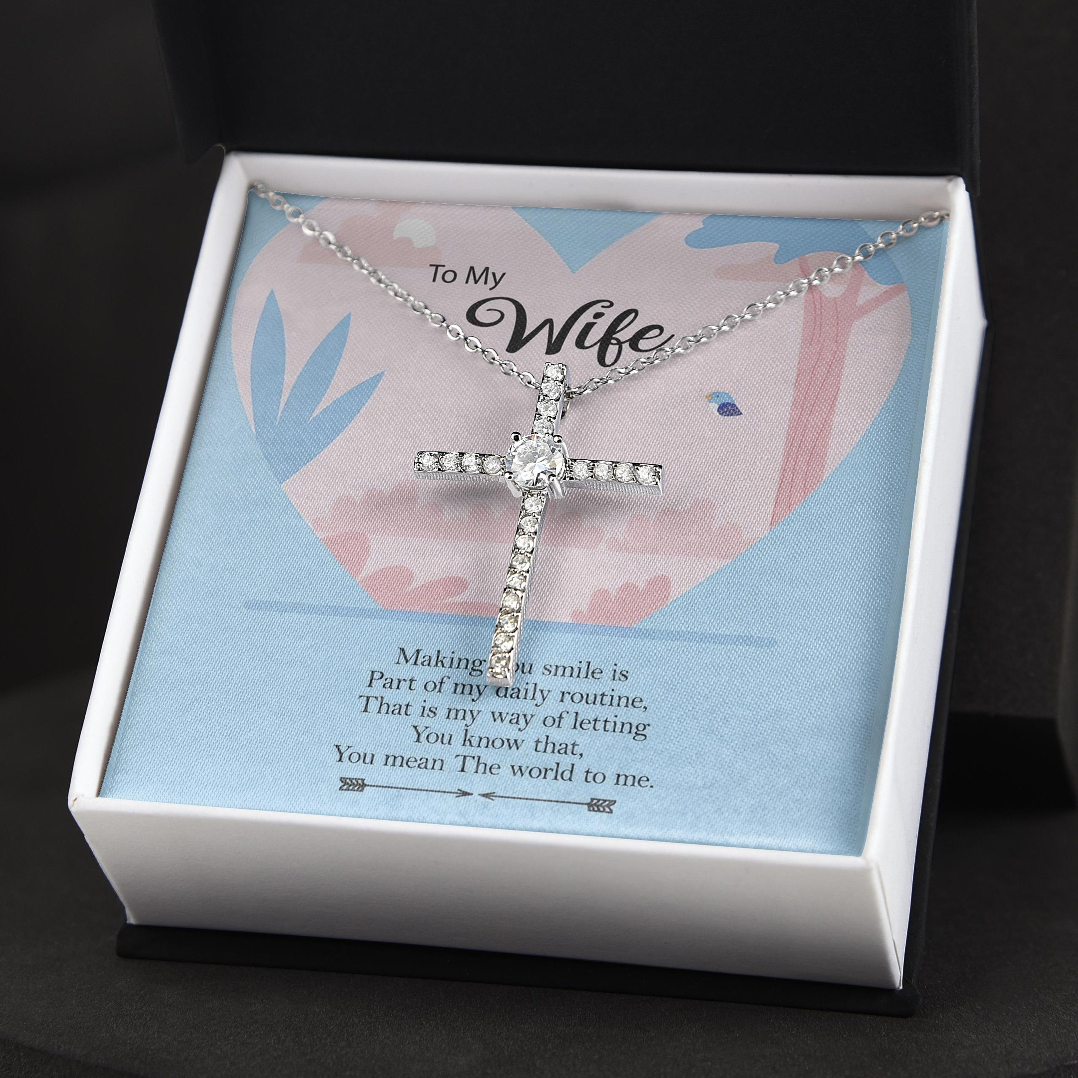 You Mean The World To Me Gift For Wife CZ Cross Necklace