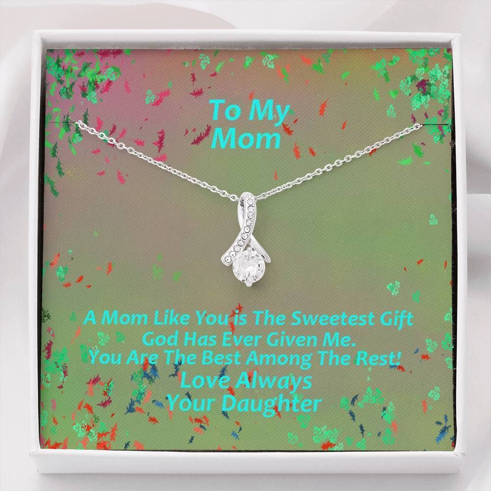 Alluring Beauty Necklace A Mom Like You Is The Sweetest Gift Giving Mom