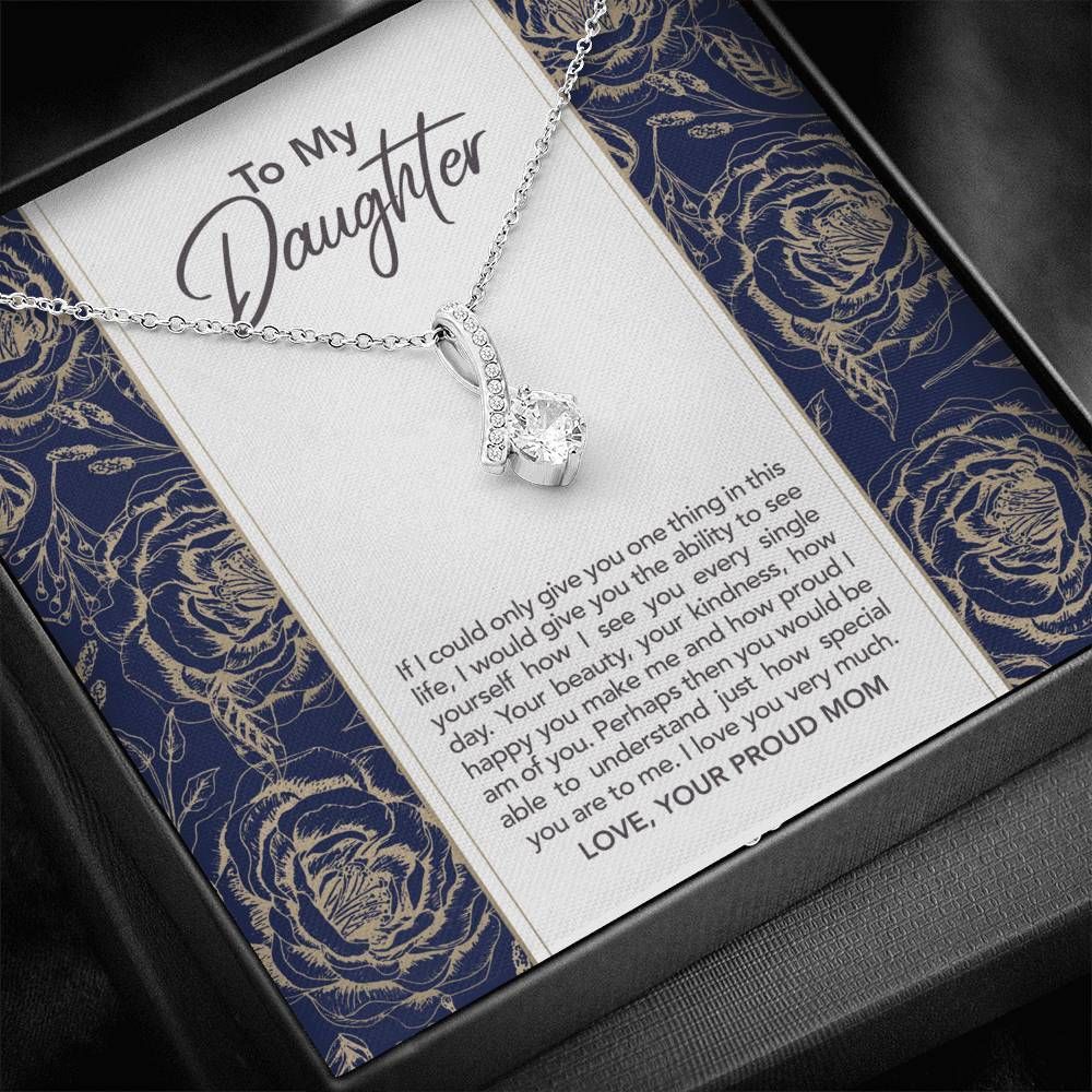 Alluring Beauty Necklace For Daughter How Special You Are