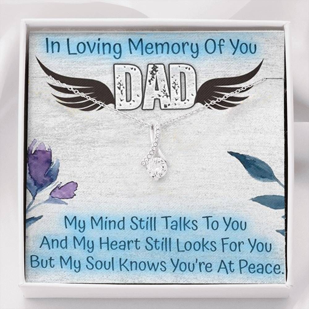 Alluring Beauty Necklace Gift For Angel Dad My Mind Still Talk To You