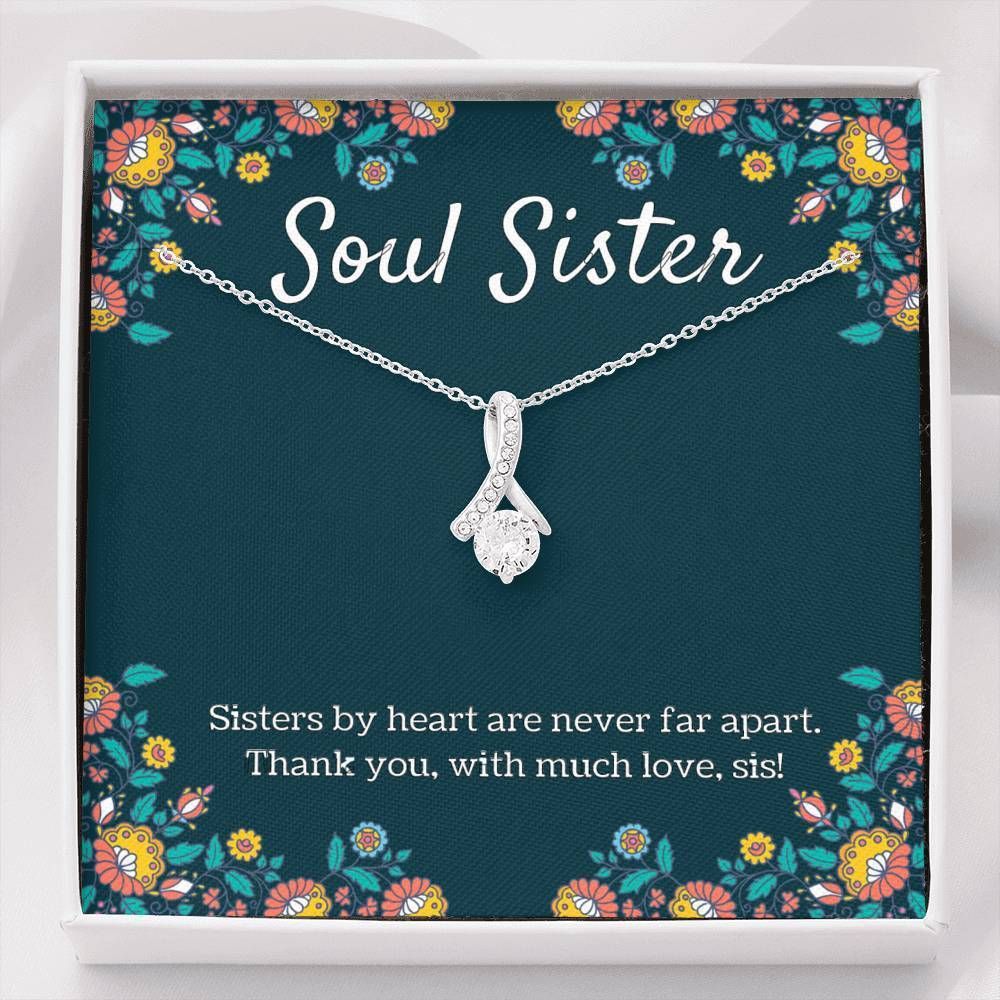 Alluring Beauty Necklace Giving Soul Sister Thank You With Much Love