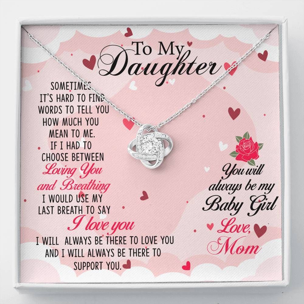 Always Be My Baby Girl Love Knot Necklace Gift For Daughter