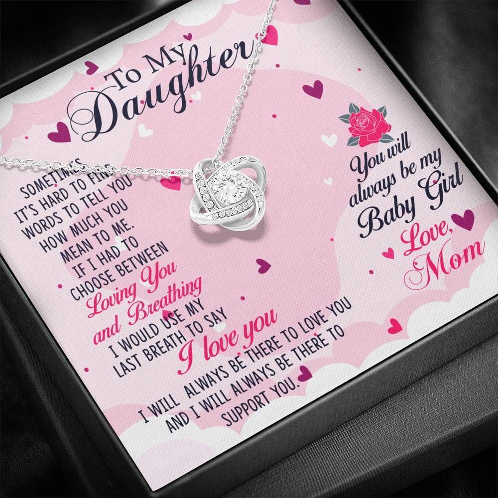 Always Be My Baby Girl Love Knot Necklace To Daughter