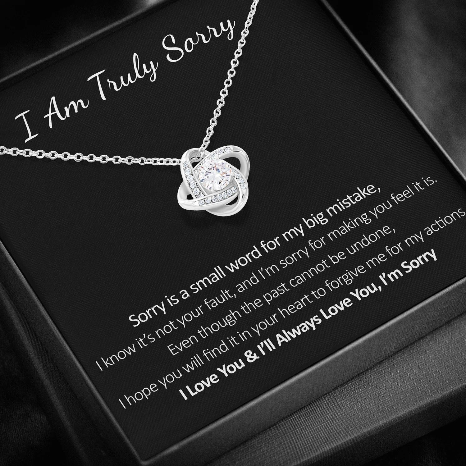Anniversary Gift For Wife I Am Truly Sorry I Love You Love Knot Necklace