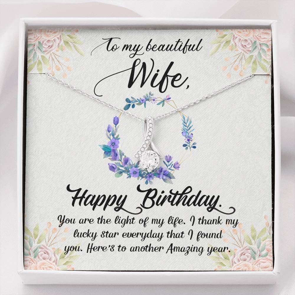 Birthday The Light Of My Life Alluring Beauty Necklace For Wife