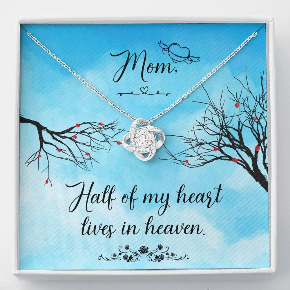 Blue Background Gift For Mom Love Knot Necklace Haft Of My Heart Lives In Heaven