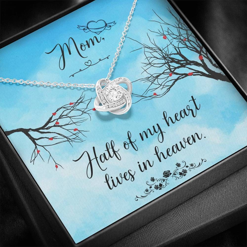 Blue Background Gift For Mom Love Knot Necklace Haft Of My Heart Lives In Heaven
