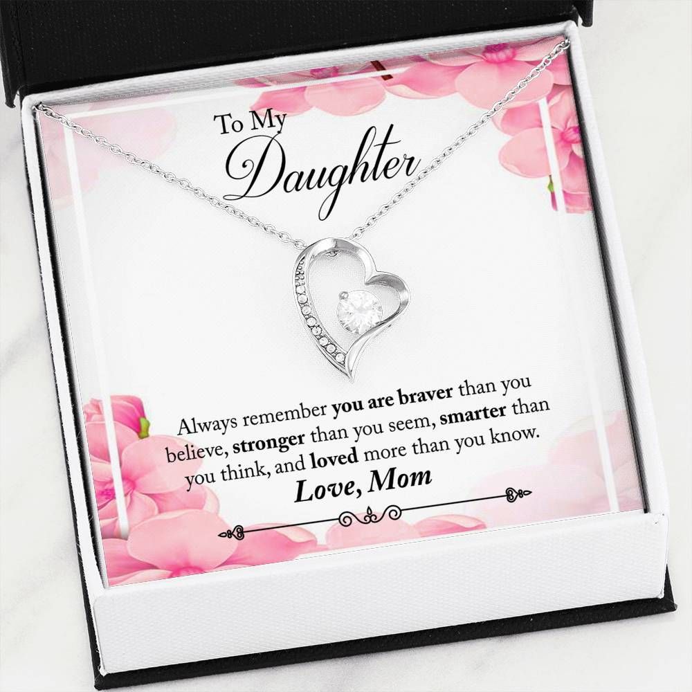Braver Than You Believe Forever Love Necklace For Daughter