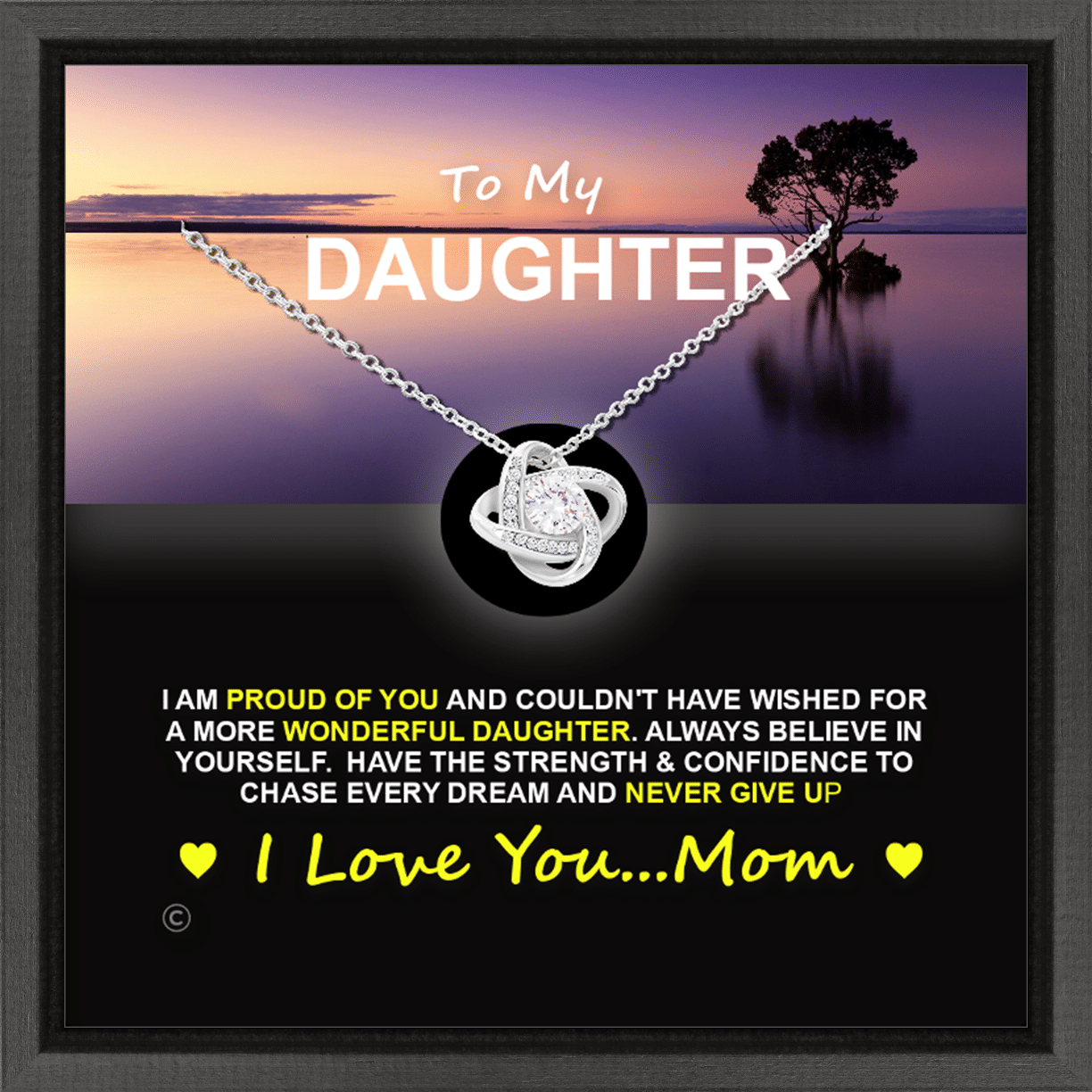 Confidence To Chase Every Dream Love Knot Necklace For Daughter
