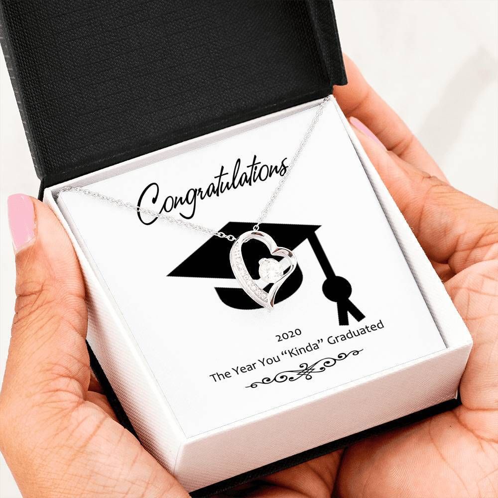 Congratulation 2020 The Year You Kinda Graduated Silver Forever Love Necklace