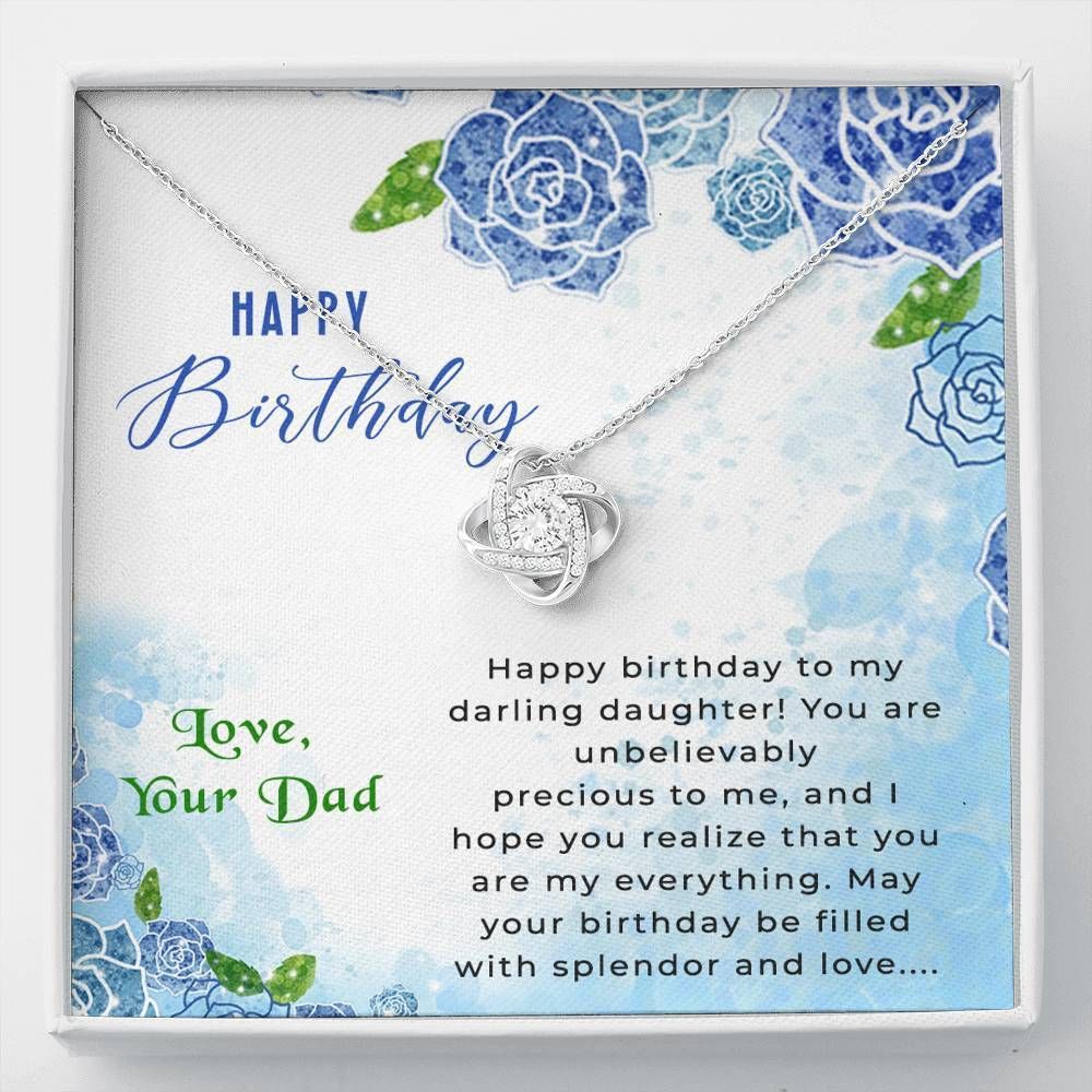 Dad Giving Daughter Happy Birthday To You My Daughter Love Knot necklace