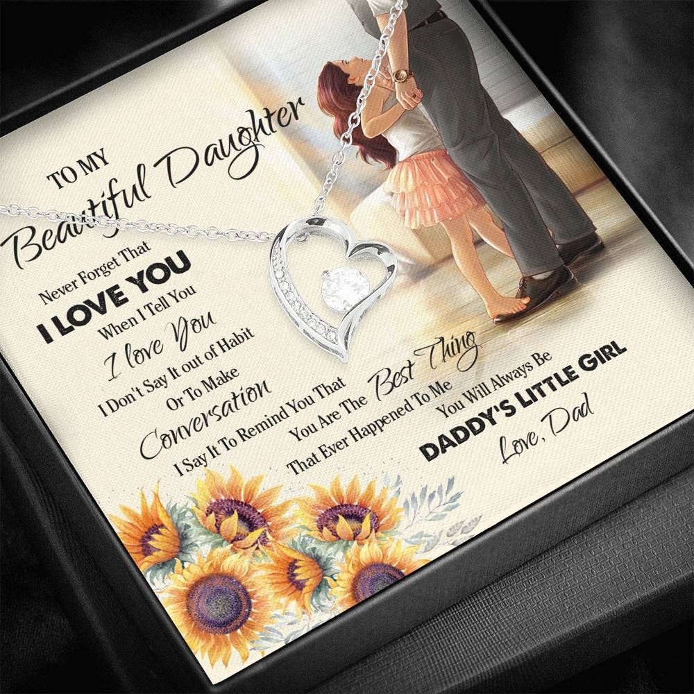 Dad Giving Daughter Silver Forever Love Necklace Never Forget That I Love You