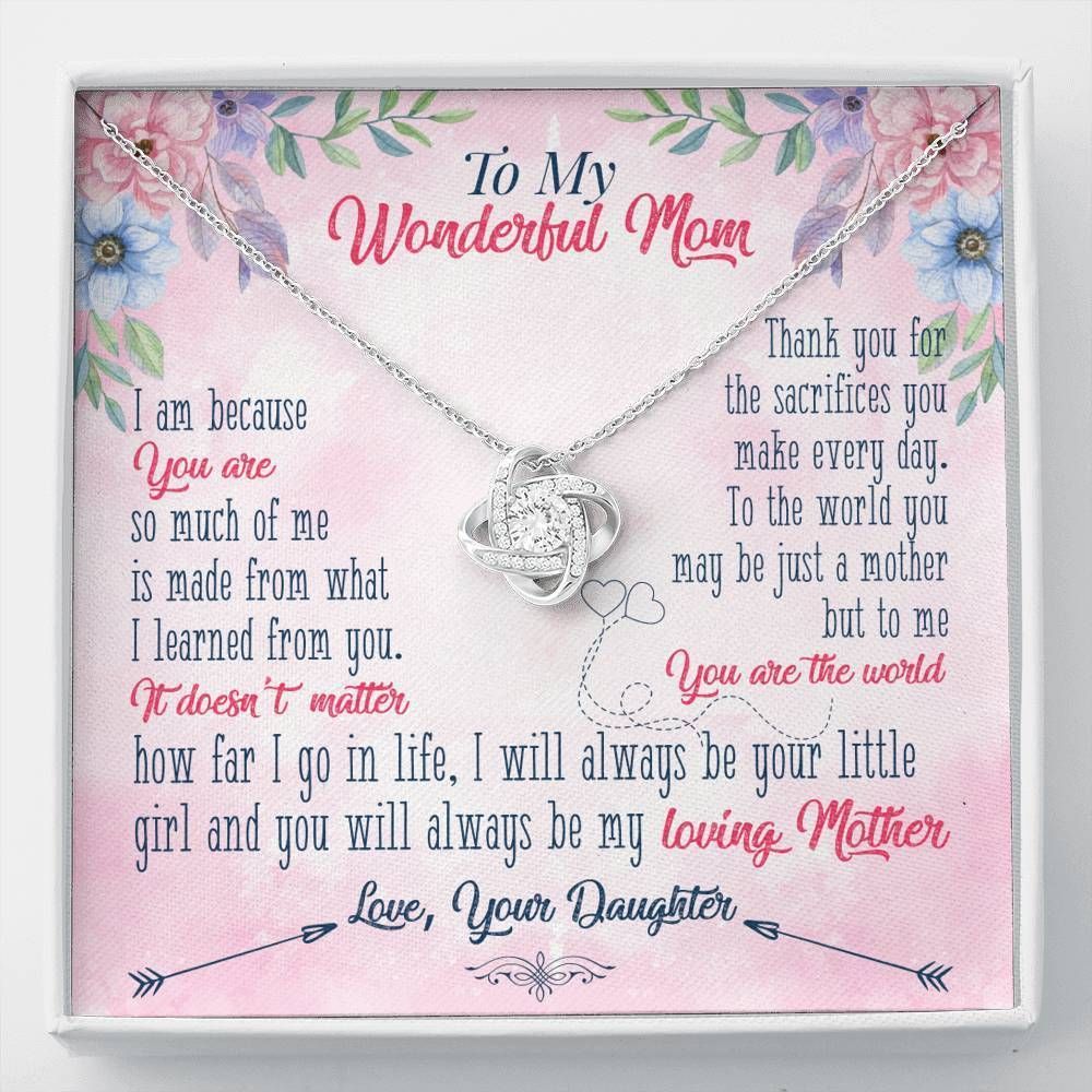 Daughter Gift For Mom Love Knot Necklace You'll Always Be My Loving Mother