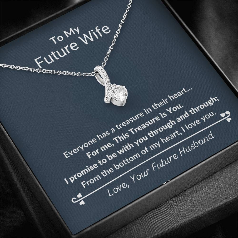 For Me This Treasure Is You Giving Future Wife Alluring Beauty Necklace