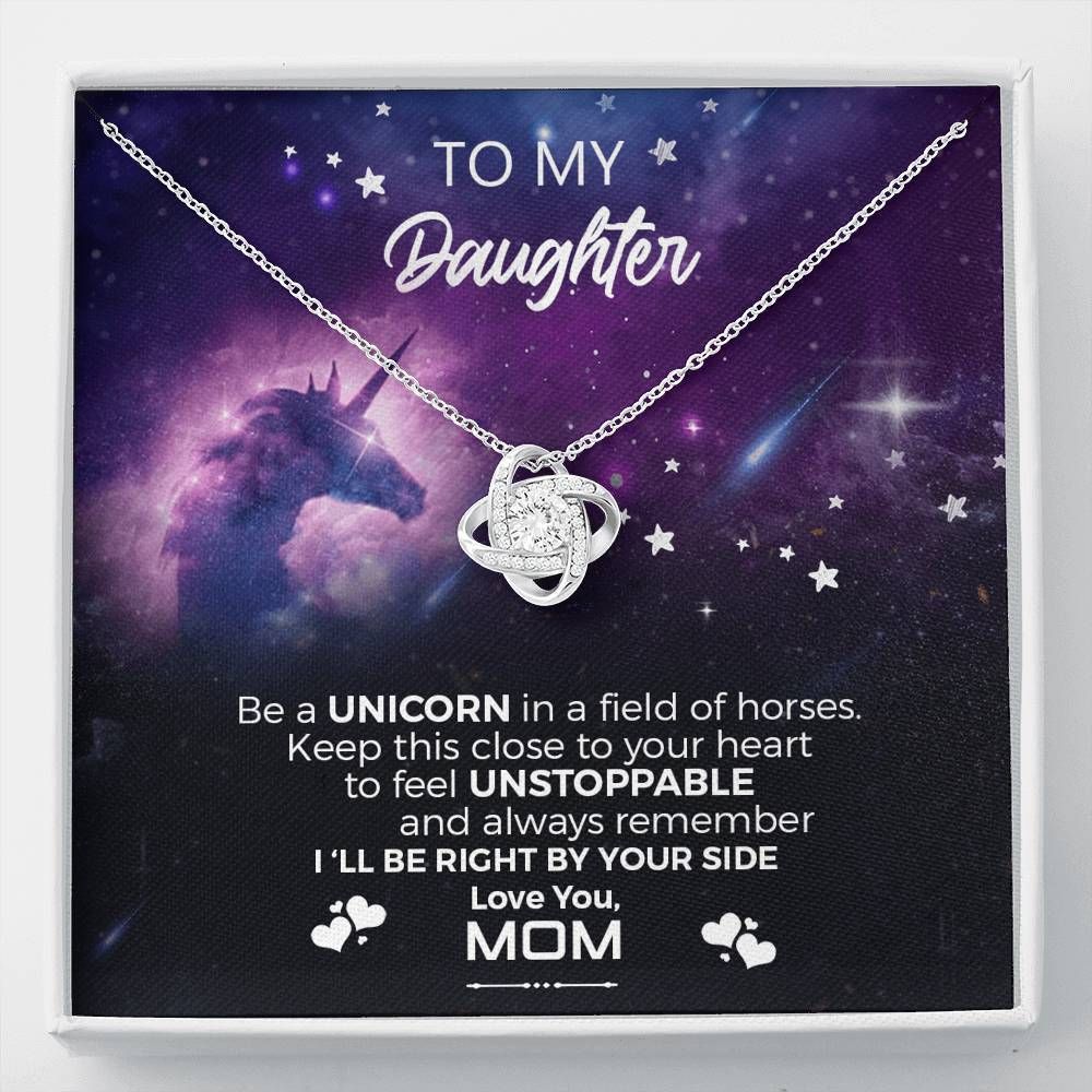 Gift For Daughter Be A Unicorn In A Field Of Horses Love Knot Necklace