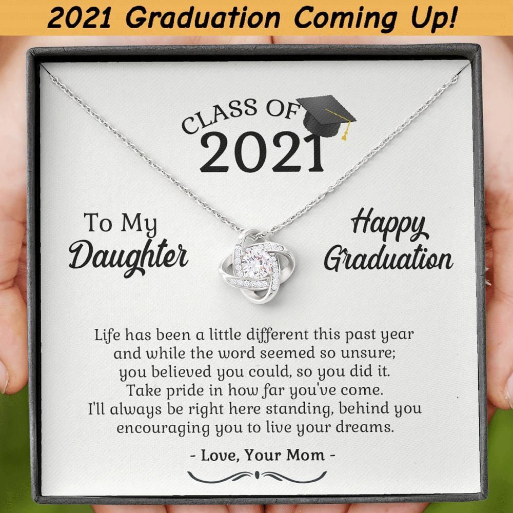 Gift For Daughter From Mom Class Of 2021 Live Your Dreams Love Knot Necklace