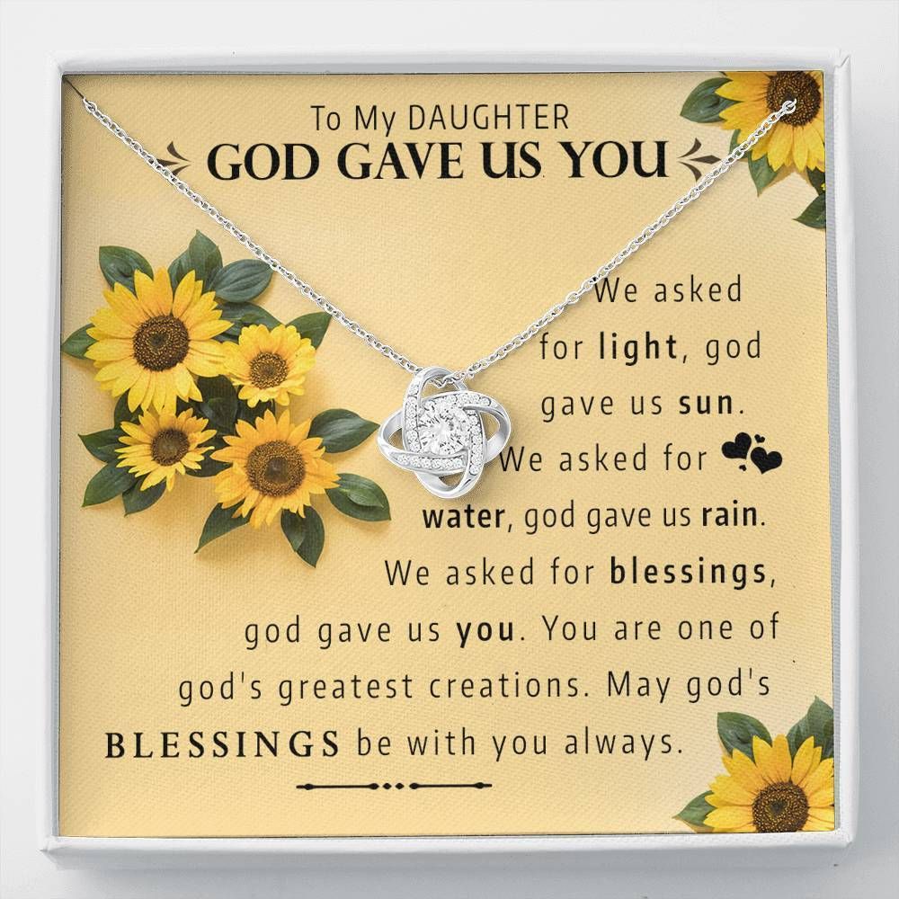 Gift For Daughter God Gave Us You Love Knot Necklace