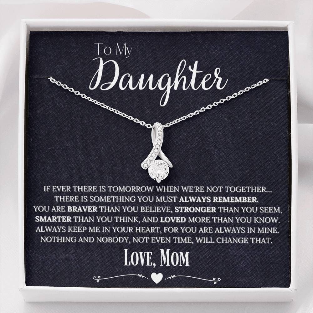Gift For Daughter You Are Always In Mine Nothing And Nobody Will Change That 14K White Gold Alluring Beauty Necklace