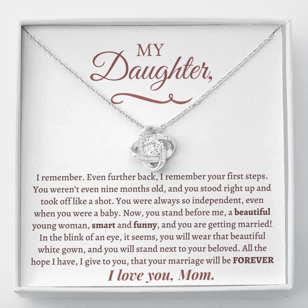 Gift For Daughter Your Marriage Will Be Forever Love Knot Necklace