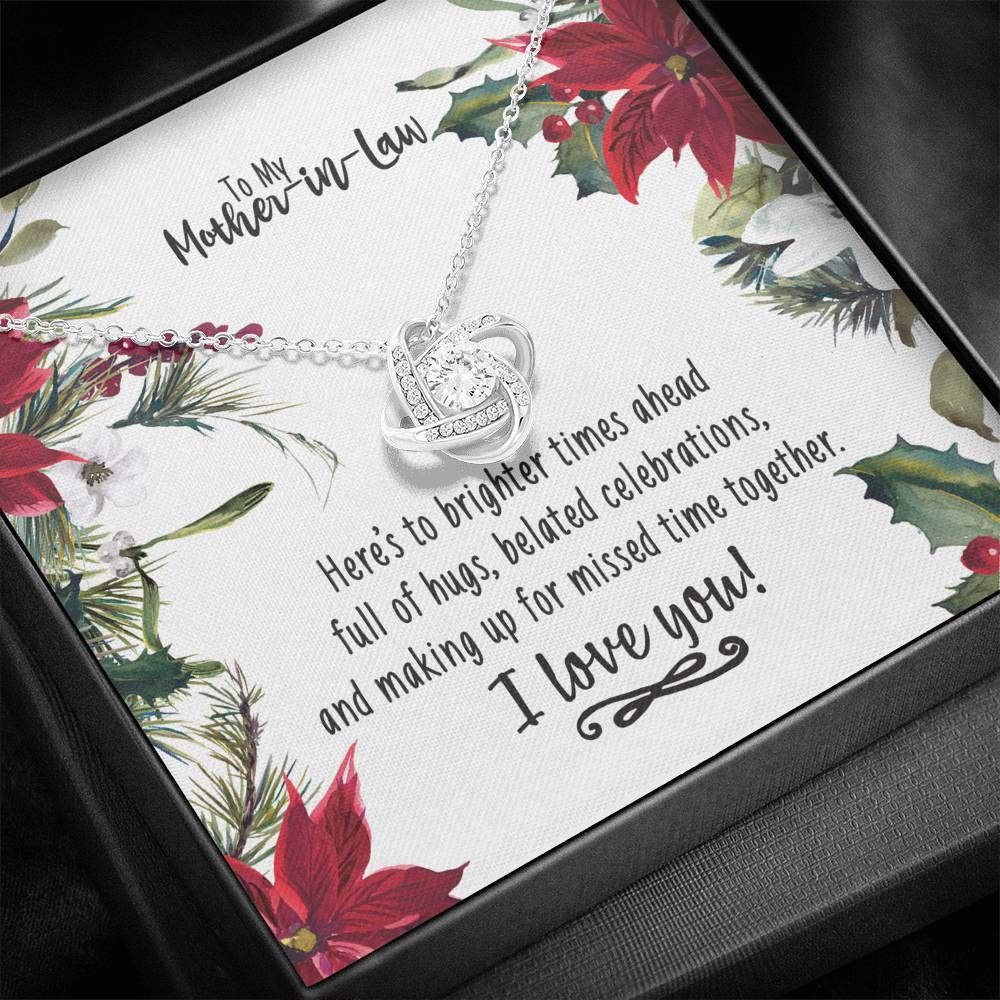 Gift For Mom In Law Love Knot Necklace Here's To Brighter Times Ahead Full Of Hugs