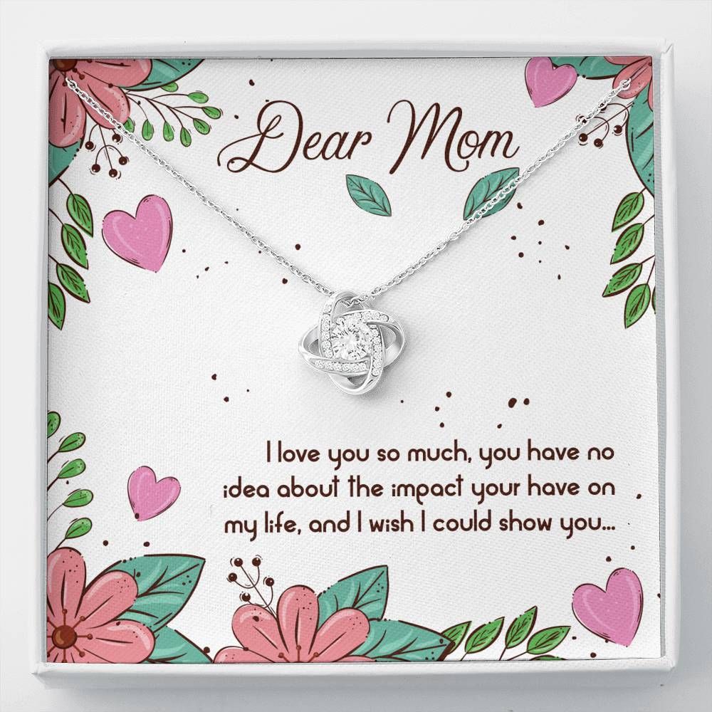 Gift For Mom Love Knot Necklace I Love You So Much
