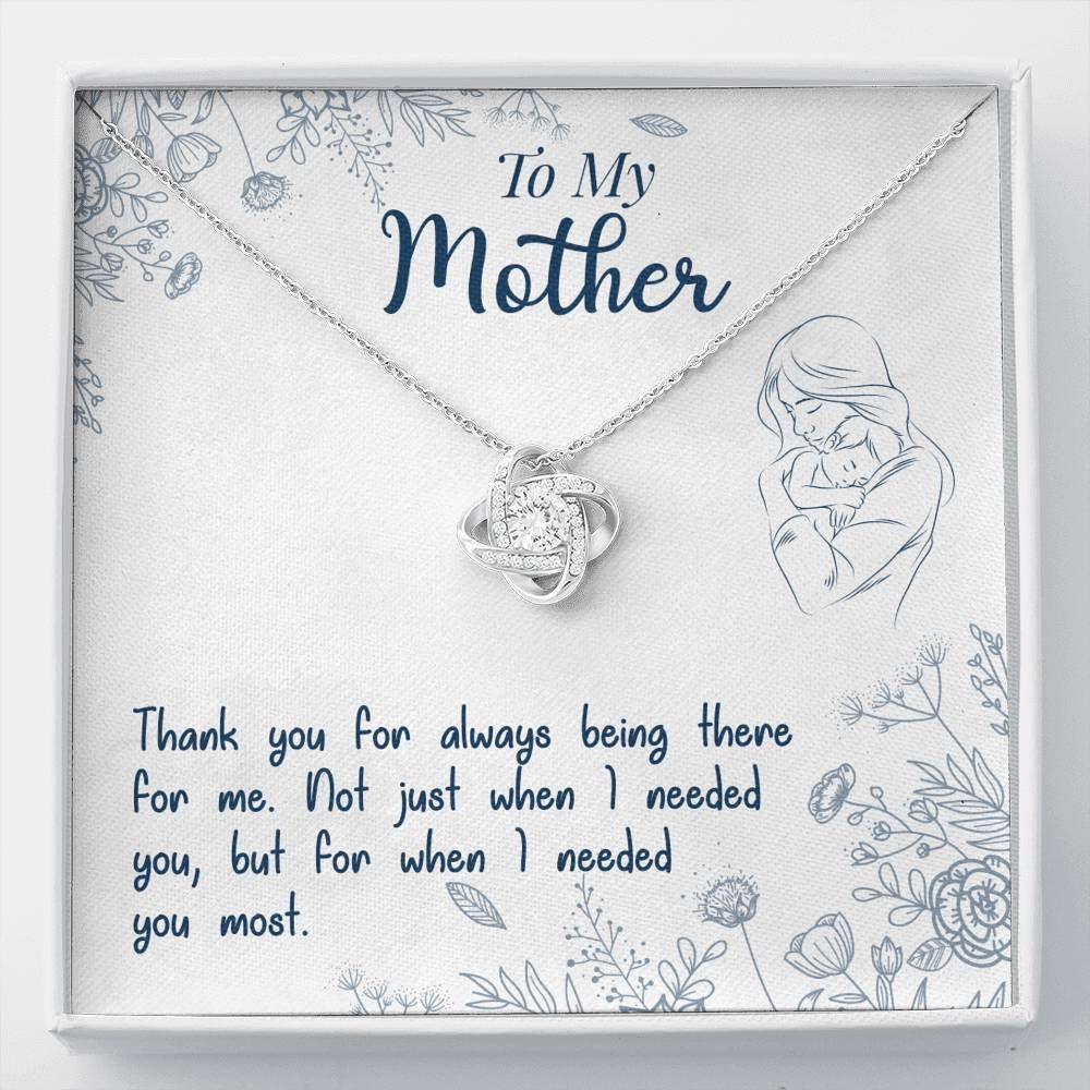 Gift For Mom Love Knot Necklace Thank You For Always Being There For Me