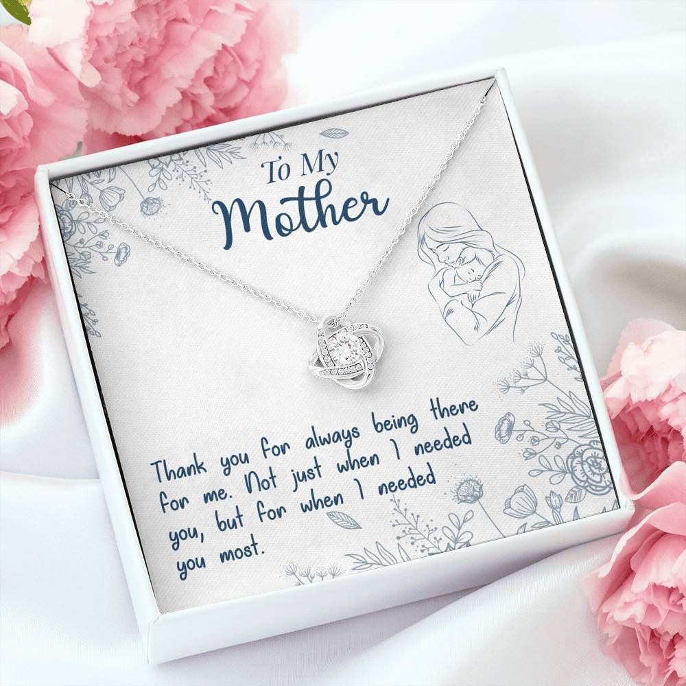 Gift For Mom Love Knot Necklace Thank You For Always Being There For Me